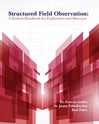 Structured Field Observation: A Student Handbook for Exploration and Discovery